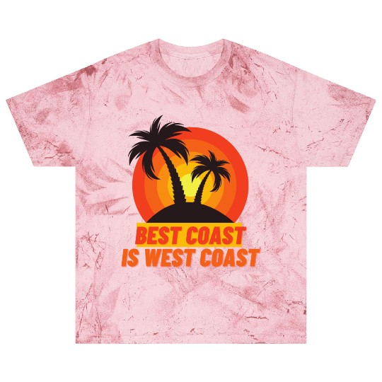 Best Coast Is West Coast Blast T Shirts