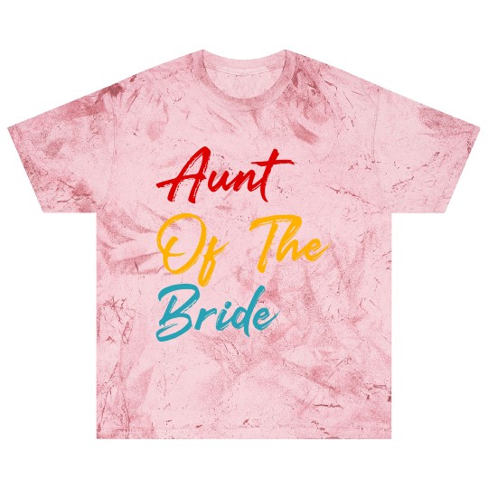 Humor Auntie Gift Aunt Of The Bride Blast T Shirts