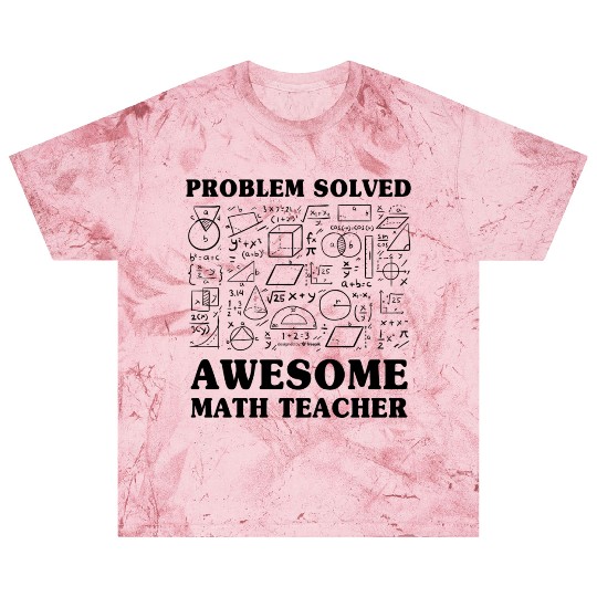 Problem Solved Awesome Math Teacher Funny Blast T Shirts