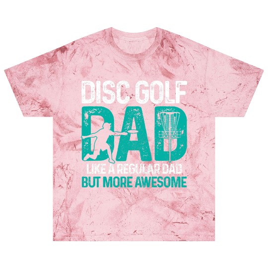 Disc Golf Dad Funny Cool Frisbee Frolf Golf Basket Blast T Shirts