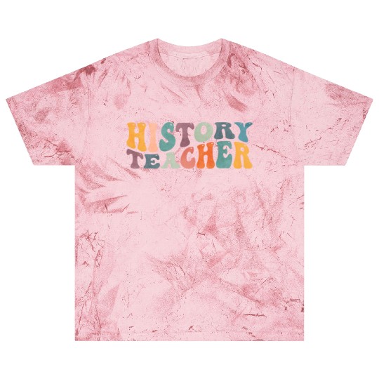 Groovy History Teacher Teaching Blast T Shirts
