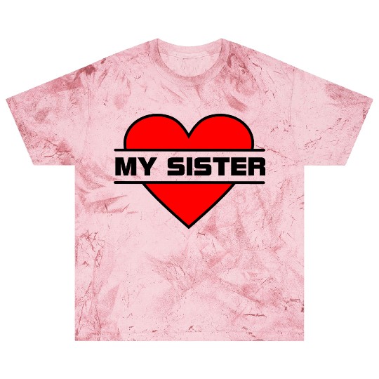 Heart I love my sister for true sisterly love 'Wit Blast T Shirts