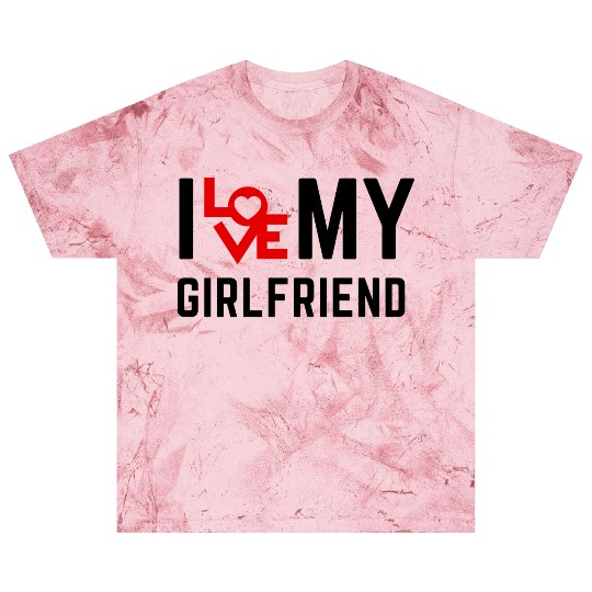 I love my girlfriend Blast T Shirts