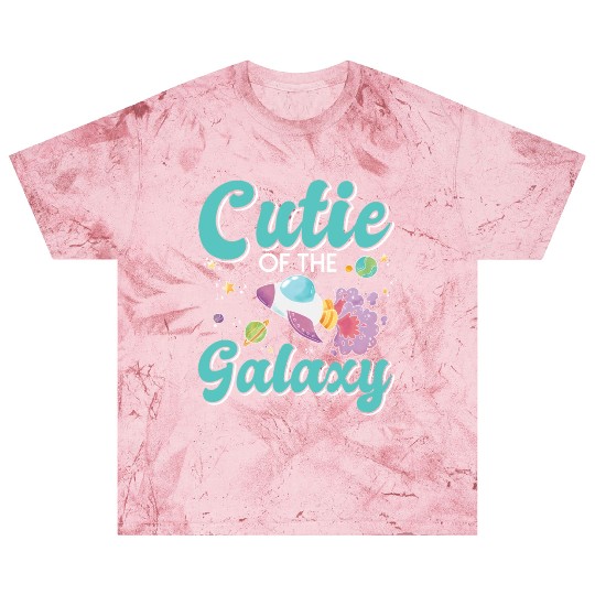 Cutie Of The Galaxy! Sweet Girl, Child Baby, Girl, Blast T Shirts