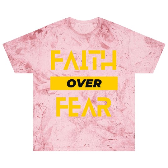 FAITH OVER FEAR Blast T Shirts