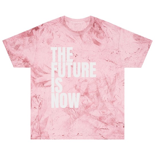 "The Future Is Now" by ART1SAN Blast T Shirts