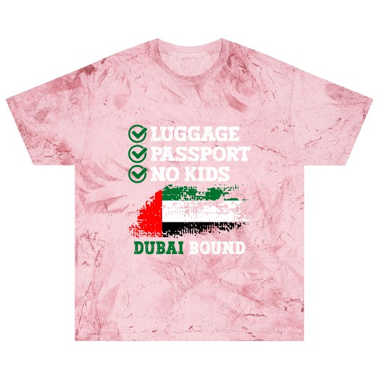 Luggage Passport No Kids Dubai Bound Vacation Blast T Shirts