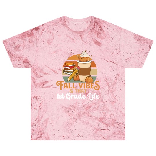 Fall Vibes That 1st Grade Life First Grader Blast T Shirts
