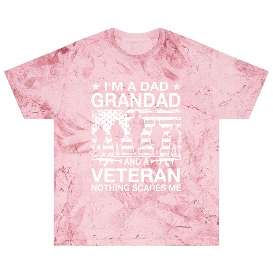 I m A Dad Grandad And A Veteran Nothing Scares Me Blast T Shirts