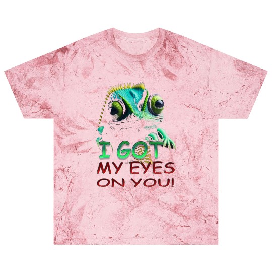 I GOT MY EYES ON YOU Blast T Shirts