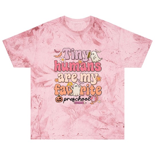 Tiny Humans Are My Favorite Preschool Teacher Blast T Shirts