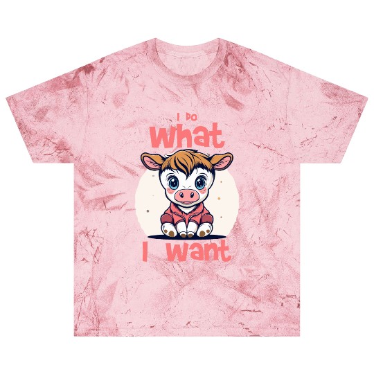 I do what I want - cow Blast T Shirts