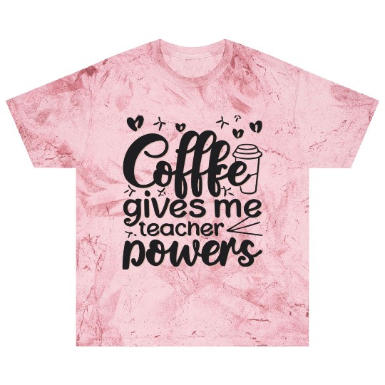 Coffee Teacher Blast T Shirts
