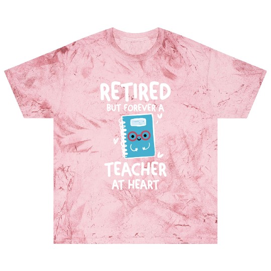 Retired Teacher Quotes Blast T Shirts