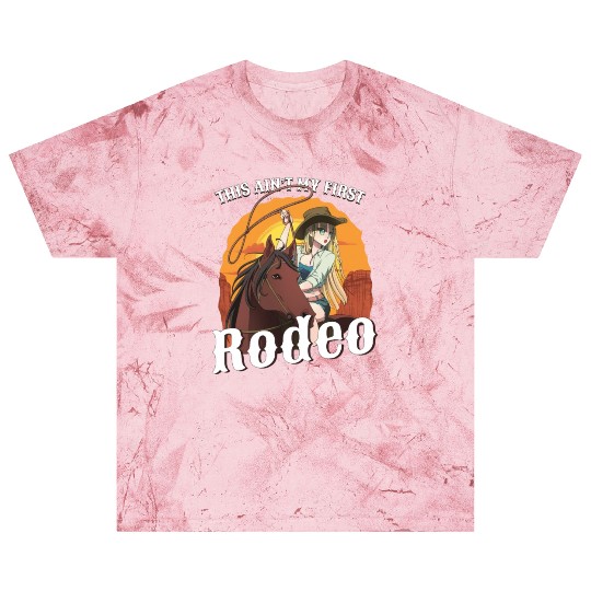 This Ain't My First Rodeo Women Rodeo Cowboy Blast T Shirts
