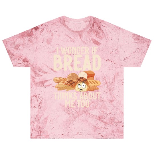 Chef I Wonder If Bread Thinks About Me Too Loaf Blast T Shirts
