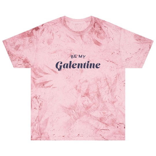 Be My Galentine. Galentine's Day Blast T Shirts