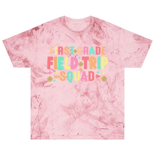 First Grade Field Trip Squad Teacher Students Blast T Shirts