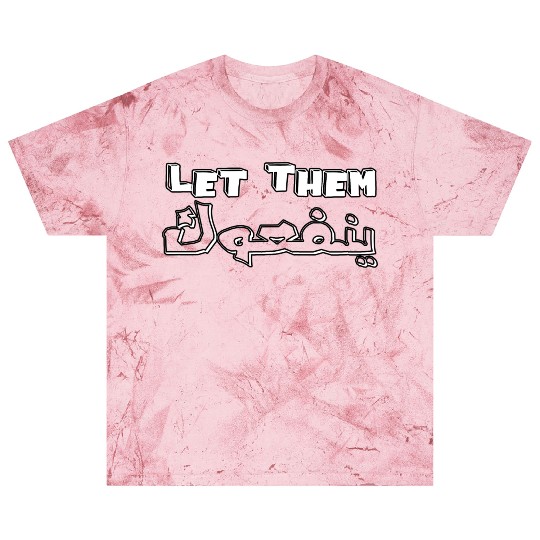 Let them Yenfouk Blast T Shirts