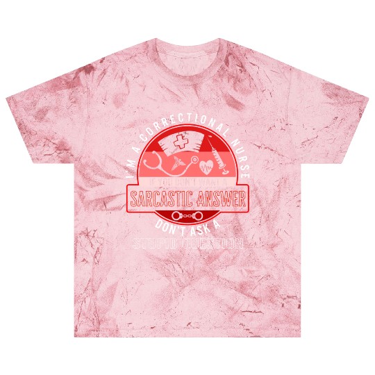 Nurse Blast T Shirts, I'm A Correctional Nurse Hand Cuffs