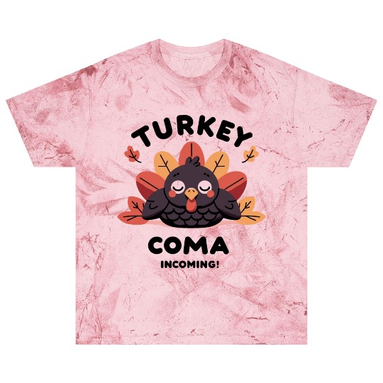 Turkey Coma Incoming! Blast T Shirts