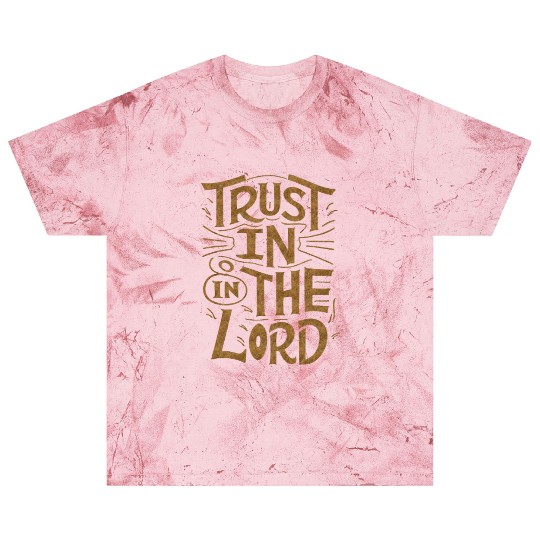 Trust In The God - Religious Design Blast T Shirts
