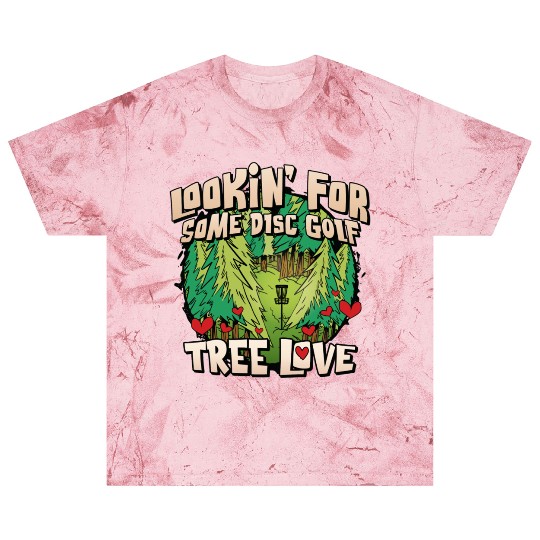 Looking For Some Disc Golf Tree Love For Men Women Blast T Shirts