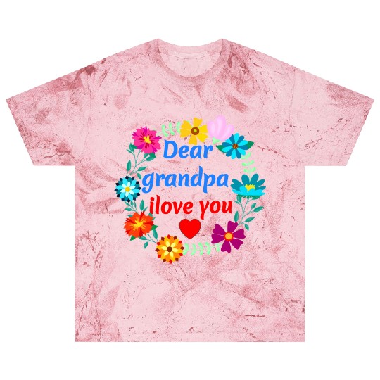 Dear Grandpa, i Love You - Grandad Flowers Blast T Shirts