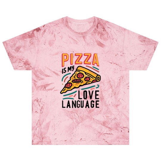 Pizza is my Love Language Blast T Shirts