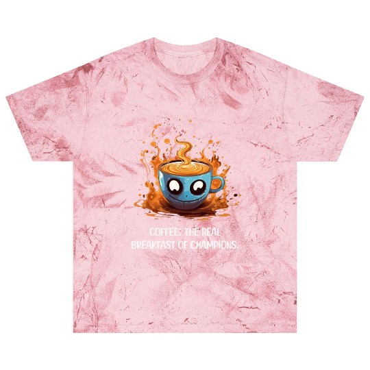 Coffee The Real Breakfast Of Champions white Blast T Shirts