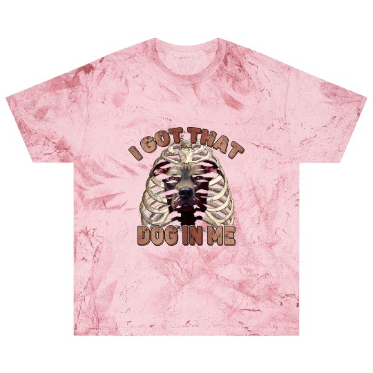 I Got That Dog In Me - Funny Pitbull Dog Meme Blast T Shirts