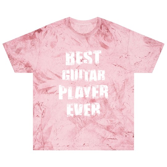 Best Guitar Player Ever Blast T Shirts