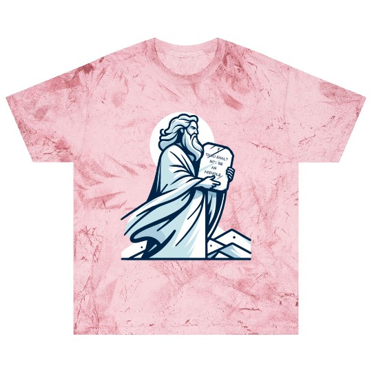 Thou shalt not be an asshole funny Moses design Blast T Shirts