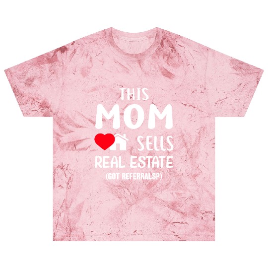 Mothers day real estate mom Blast T Shirts