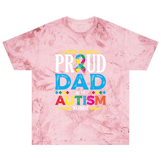 Proud Dad Of An Autism Warrior Spectrum Autistic Blast T Shirts