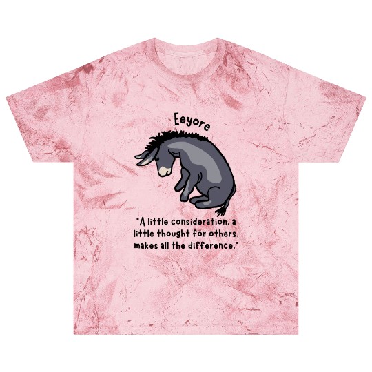 Eeyore Quote About Kindness Blast T Shirts