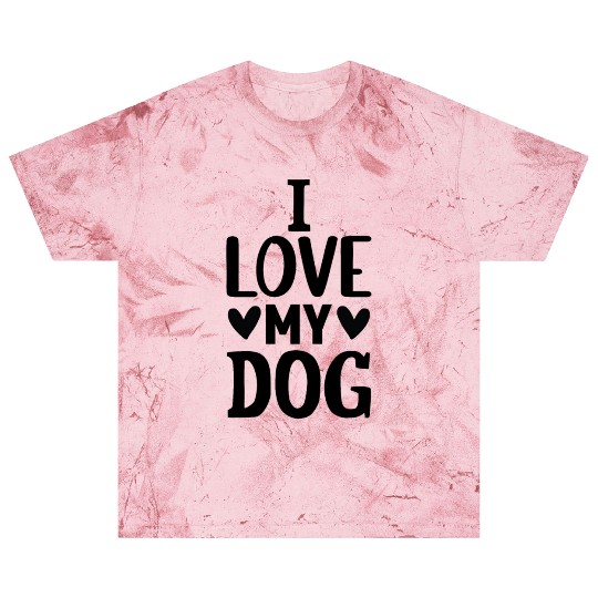I love my Dog Blast T Shirts