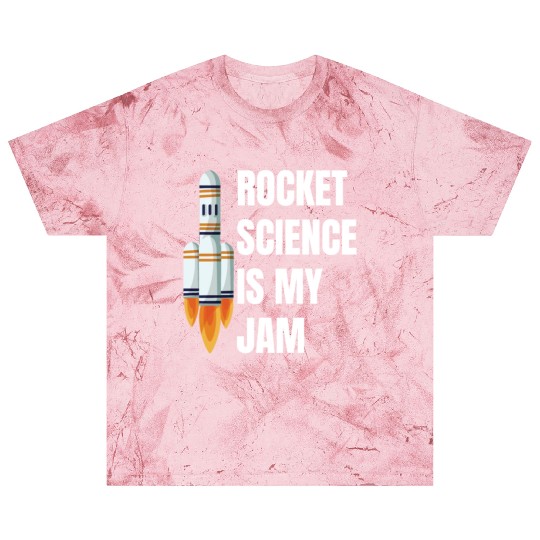 Rocket Science is My Jam Funny Science Astronomy Blast T Shirts