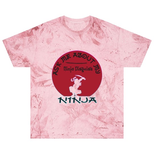 Ask Me About My Ninja Disguise Blast T Shirts