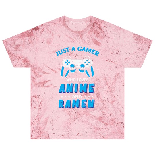 Just A Gamer Who Loves Anime And Ramen Blast T Shirts