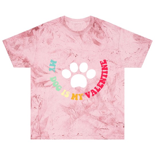 my dog is my valentine Blast T Shirts