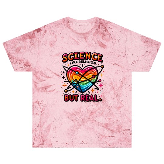 science like religion, but real Atheist Atheism Blast T Shirts