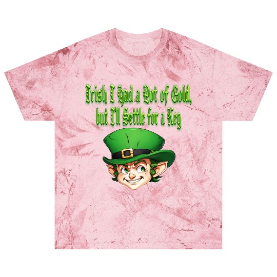 Irish I Had a Pot of Gold Blast T Shirts