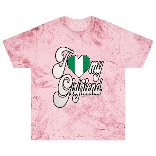 NigeriaI Love My Nigerian Girlfriend Blast T Shirts