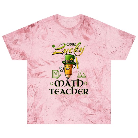 One Lucky Math Teacher Blast T Shirts