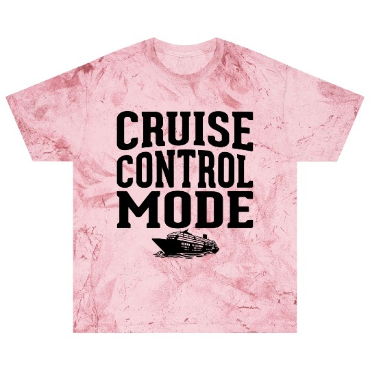 Cruise Control Mode Blast T Shirts