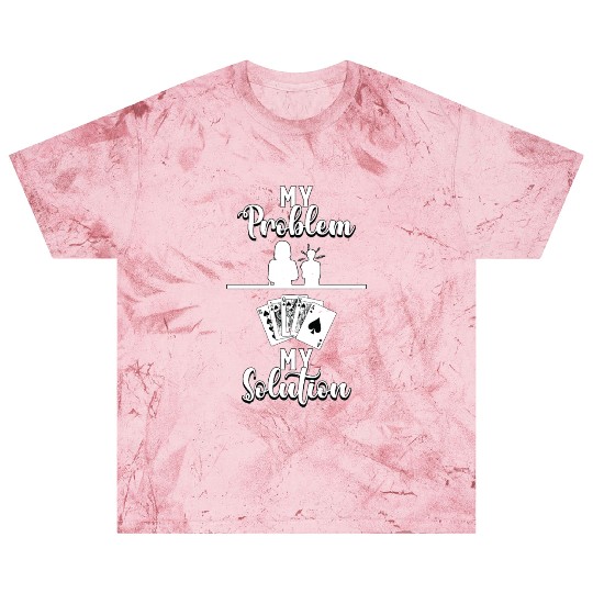 Classic Blackjack My Problem My Pictogram Mom Dad Blast T Shirts