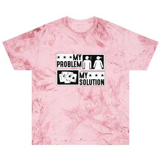 Euchre Player My Problem My Pictogram Mom Dad Blast T Shirts