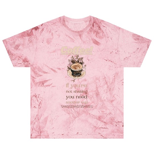 Black Coffee Lover Blast T Shirts