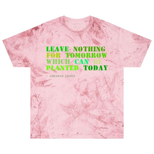 Plant sayings fake abraham lincoln quote Blast T Shirts